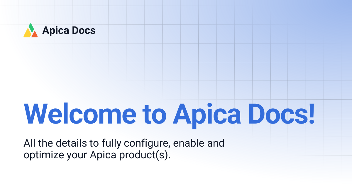 WELCOME TO APICA DOCS! | Apica Docs