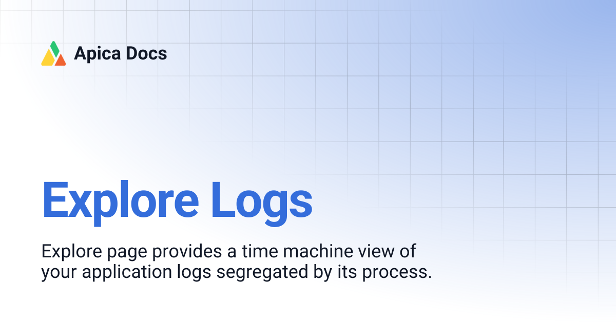 Explore Logs | Apica Docs
