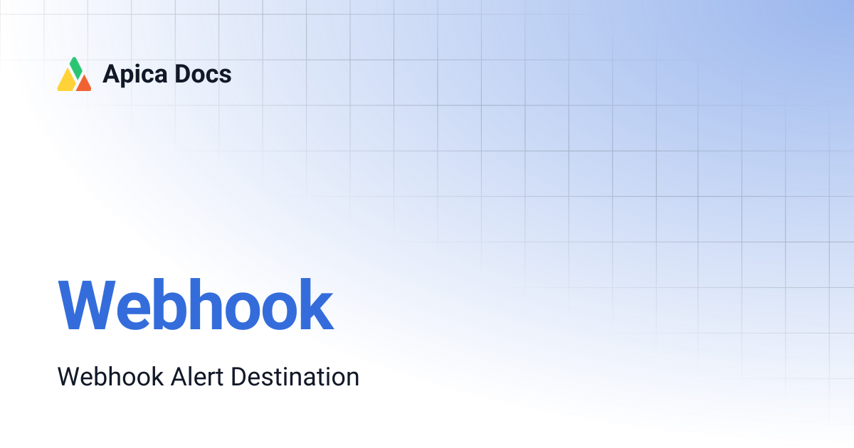 Webhook | Apica Docs