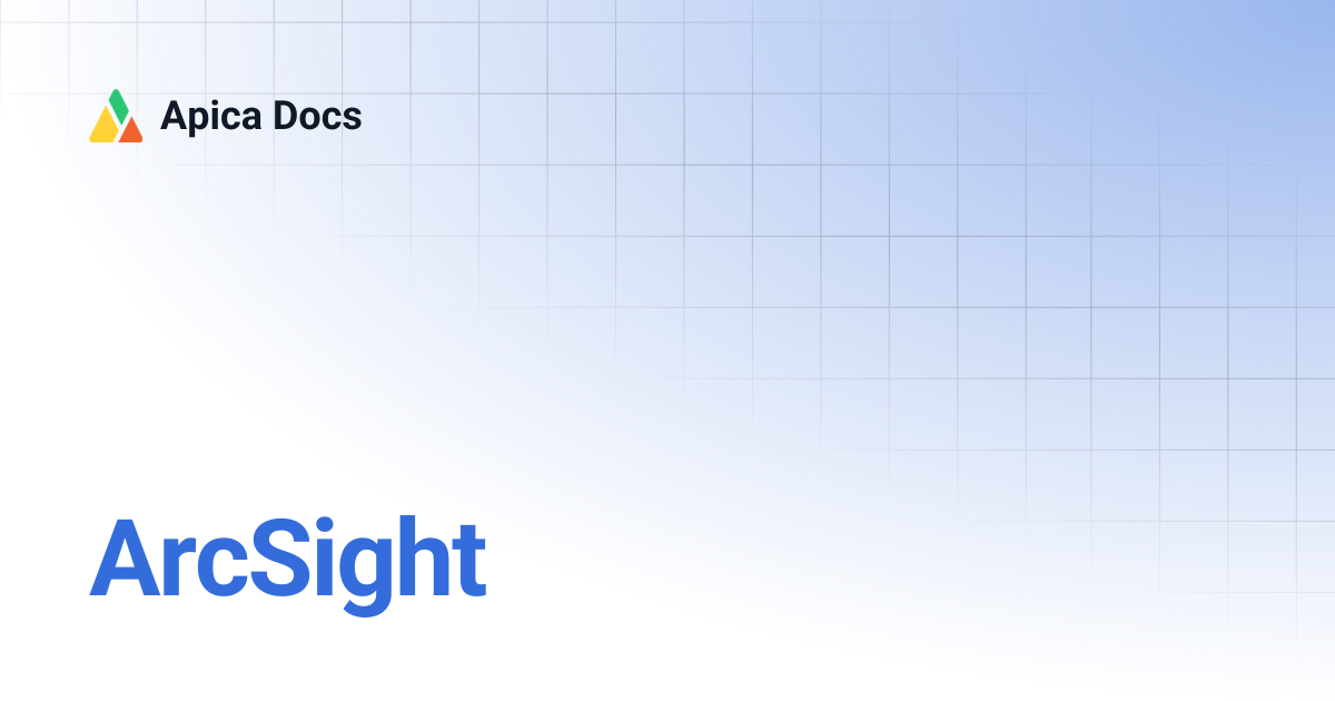 ArcSight | Apica Docs