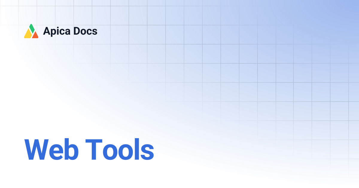 Web Tools | Apica Docs