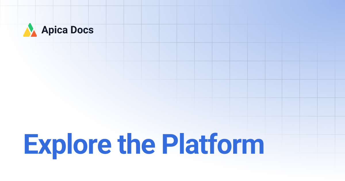 Explore the Platform | Apica Docs