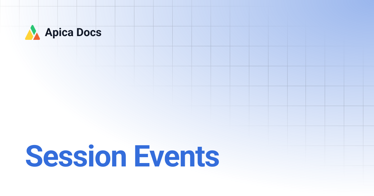 Session Events | Apica Docs