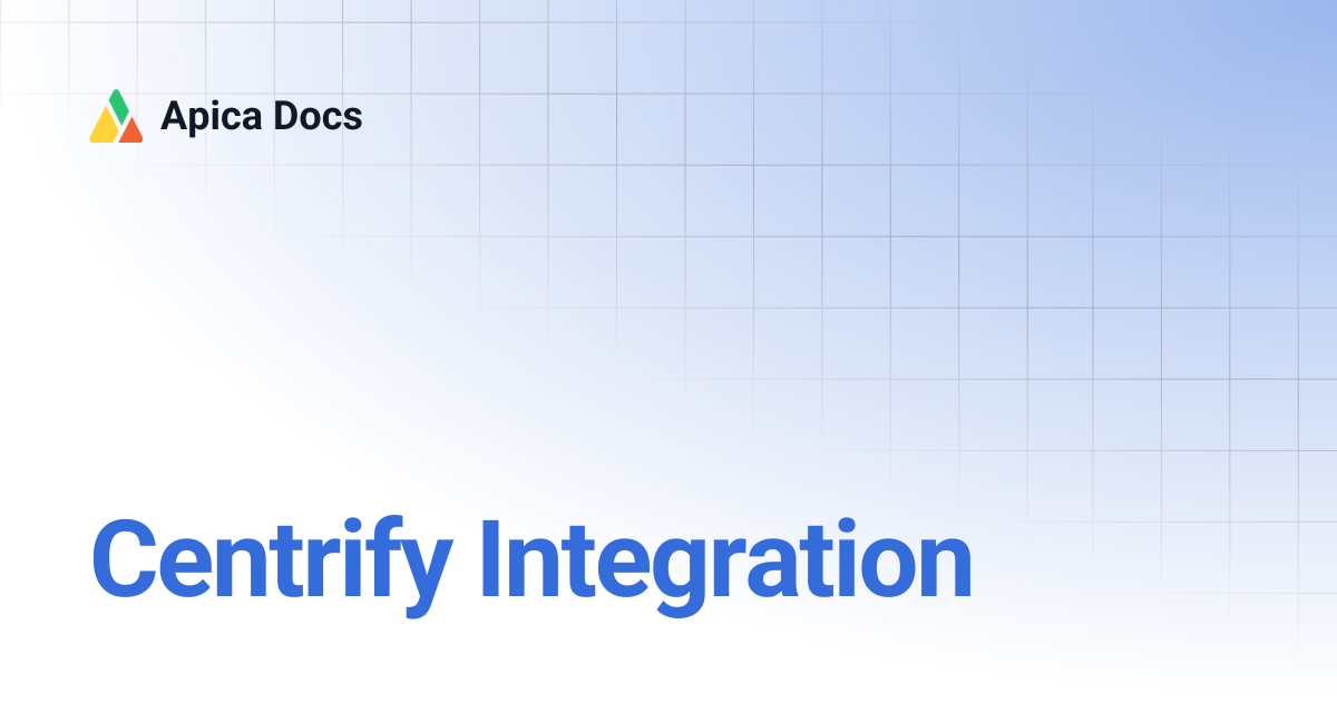 Centrify Integration | Apica Docs