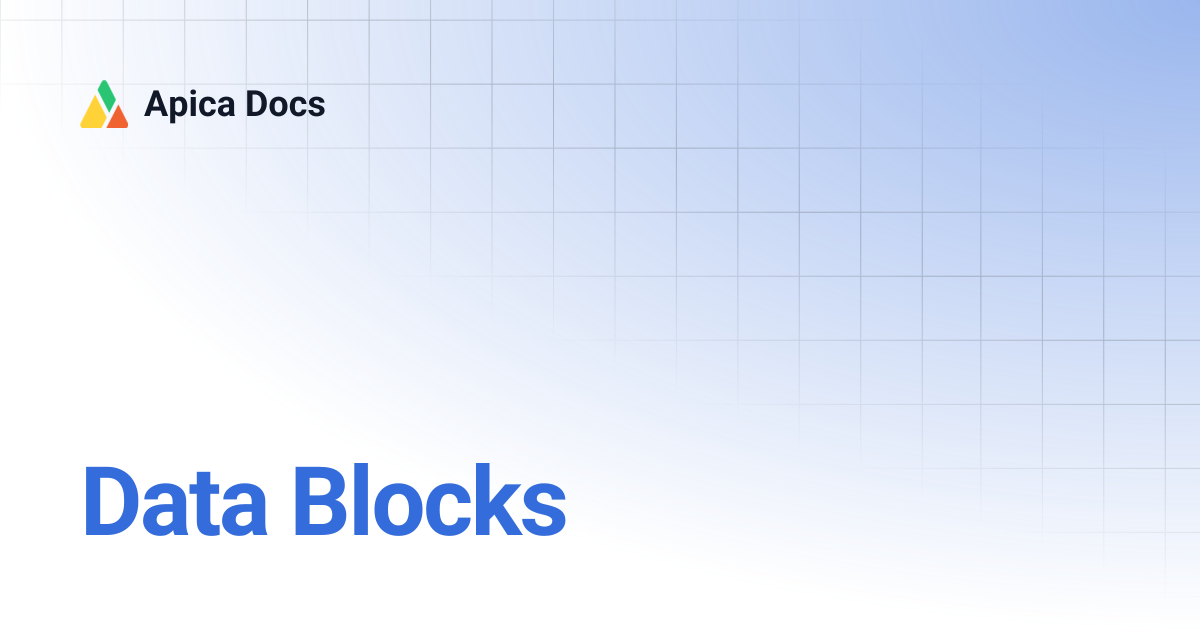 Data Blocks | Apica Docs