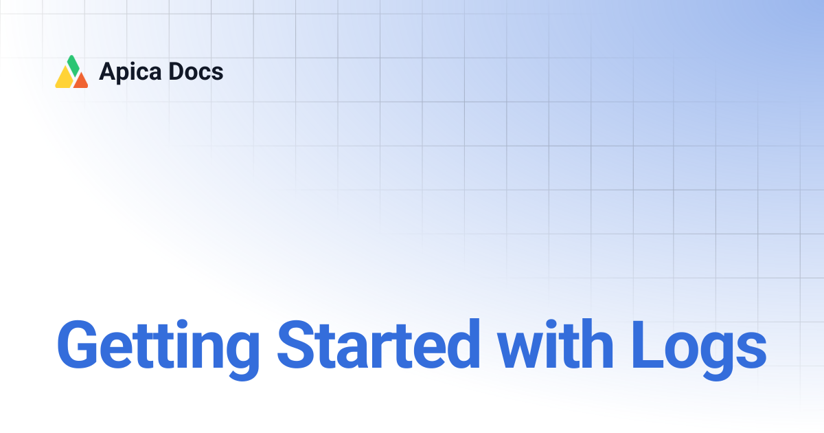 Getting Started with Logs | Apica Docs