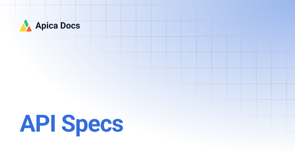 API Specs | Apica Docs