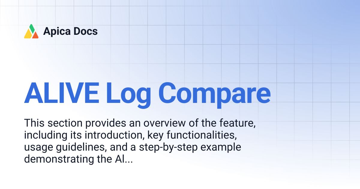 ALIVE Log Compare | Apica Docs
