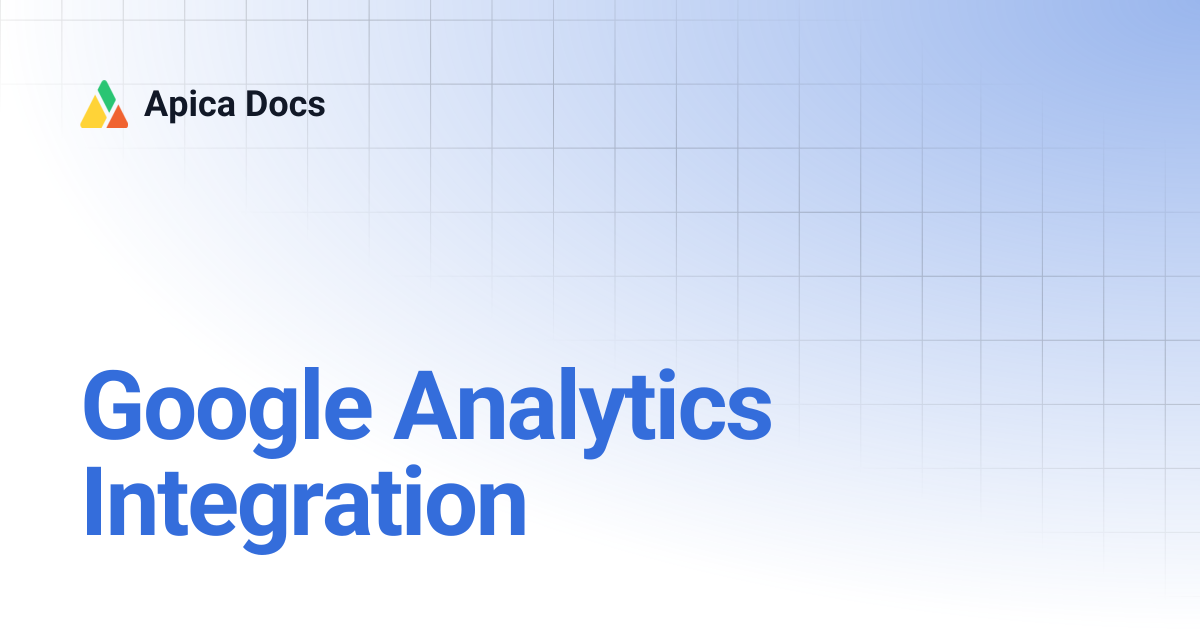 Google Analytics Integration | Apica Docs