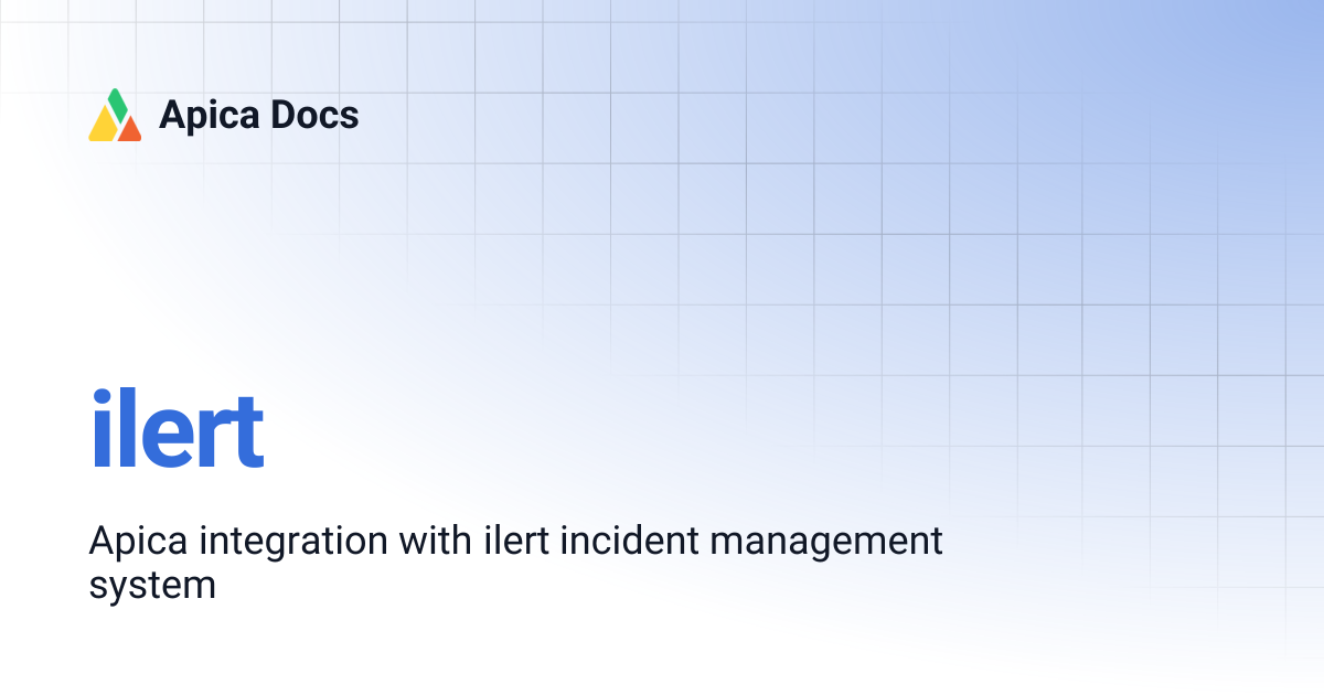 ilert | Apica Docs