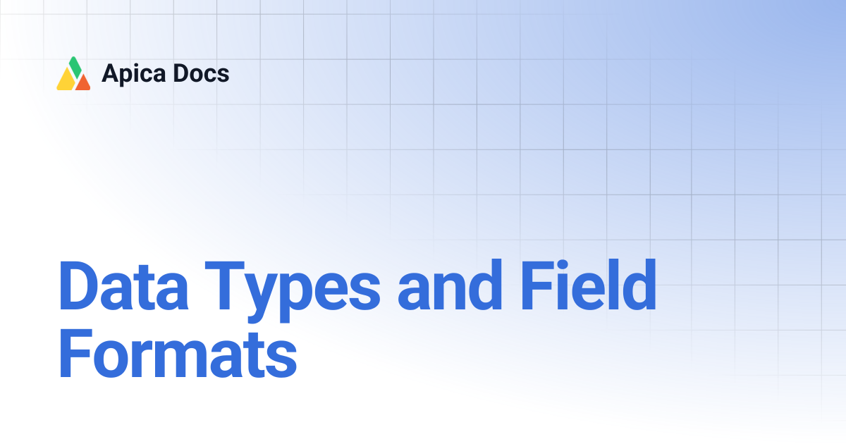 Data Types and Field Formats | Apica Docs