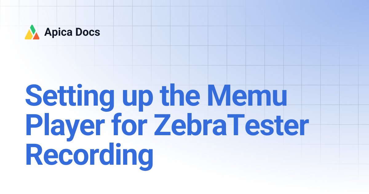 Setting up the Memu Player for ZebraTester Recording | Apica Docs