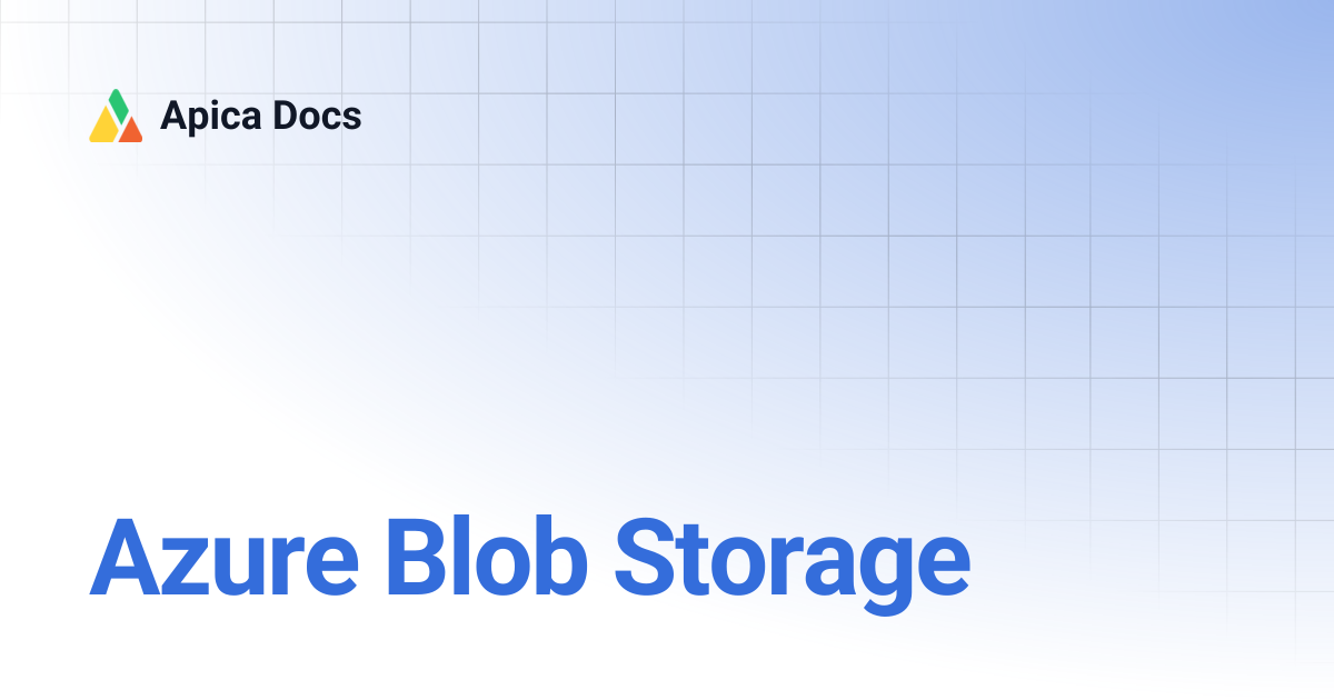 Azure Blob Storage | Apica Docs