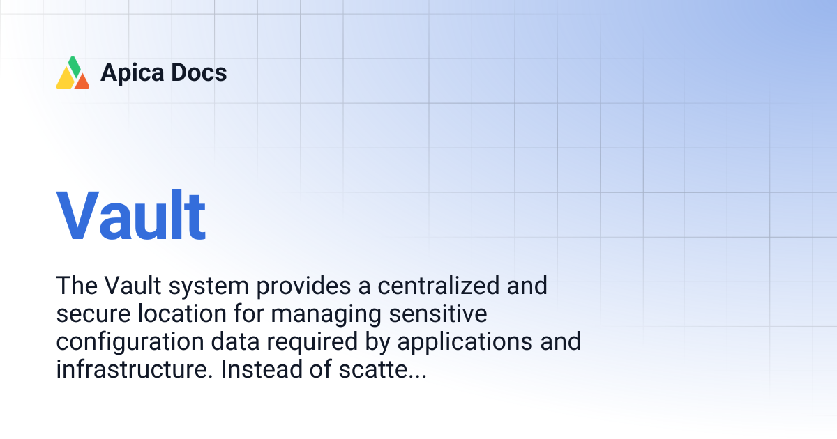 Vault | Apica Docs