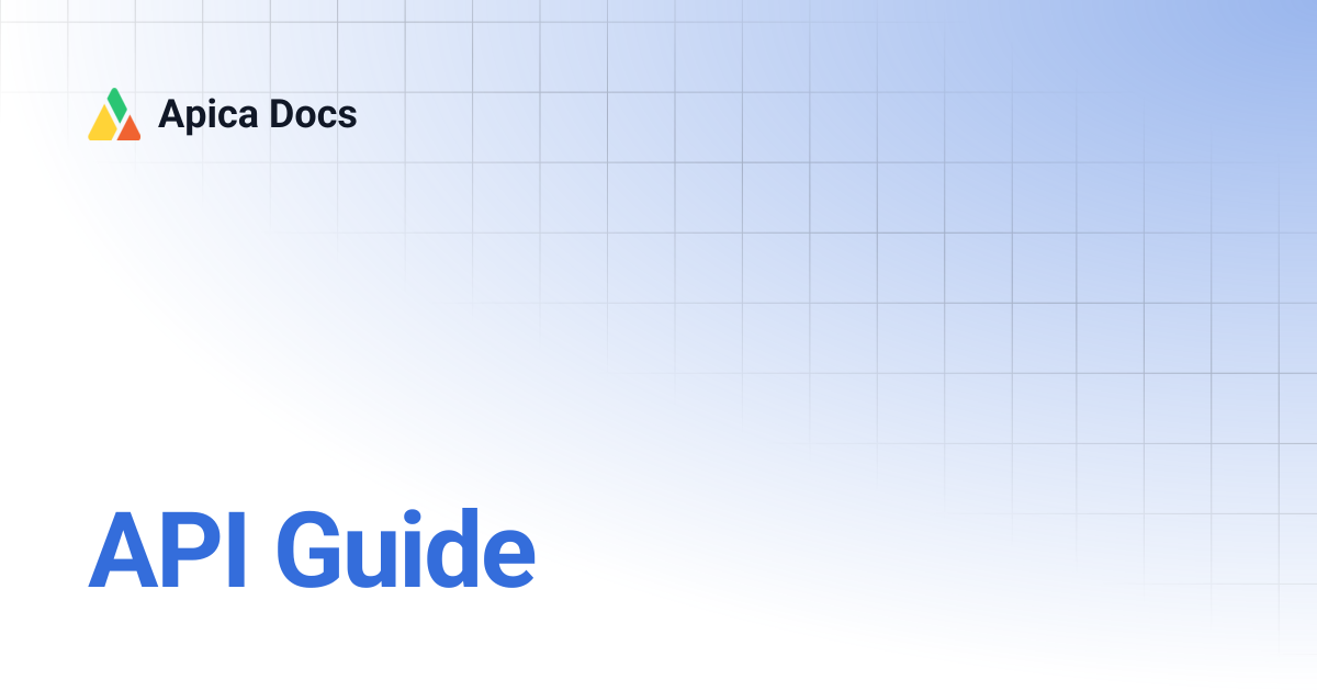API Guide | Apica Docs